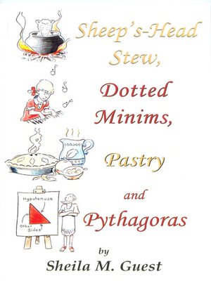 cover image of Sheep's-Head Stew, Dotted Minims, Pastry and Pythagoras